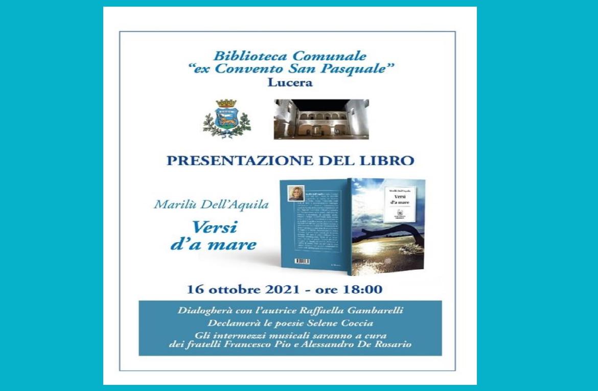 Lucera, Marilù Dell’Aquila presenta il libro 'Versi d’ a Mare'