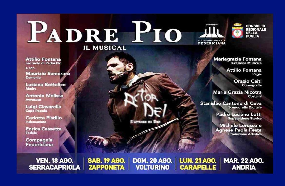 Volturino, il 20 il Musical su Padre Pio con Attilio Fontana