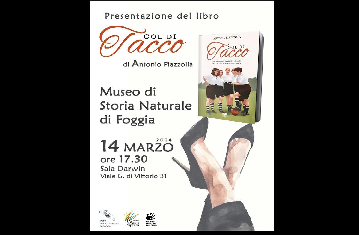 Gol di tacco, presentazione del libro di Antonio Pio Piazzolla