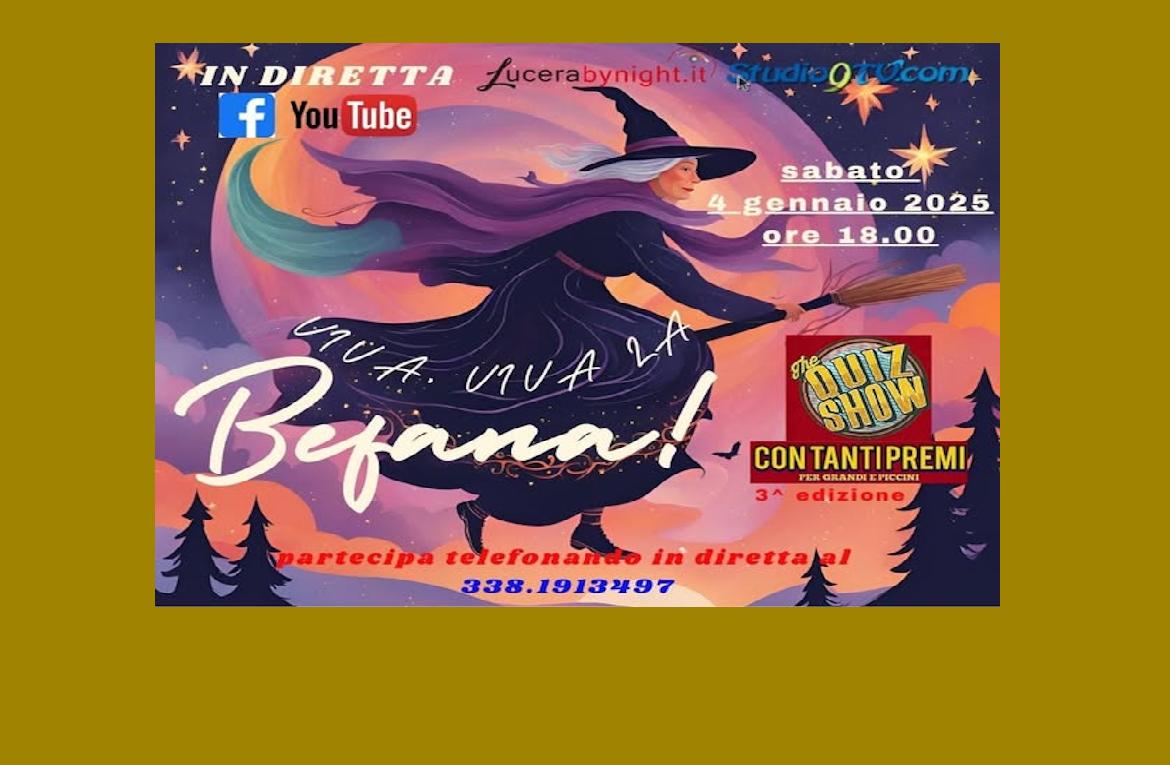 Quiz Show Viva, Viva la Befana! - 3^ edizione 2025