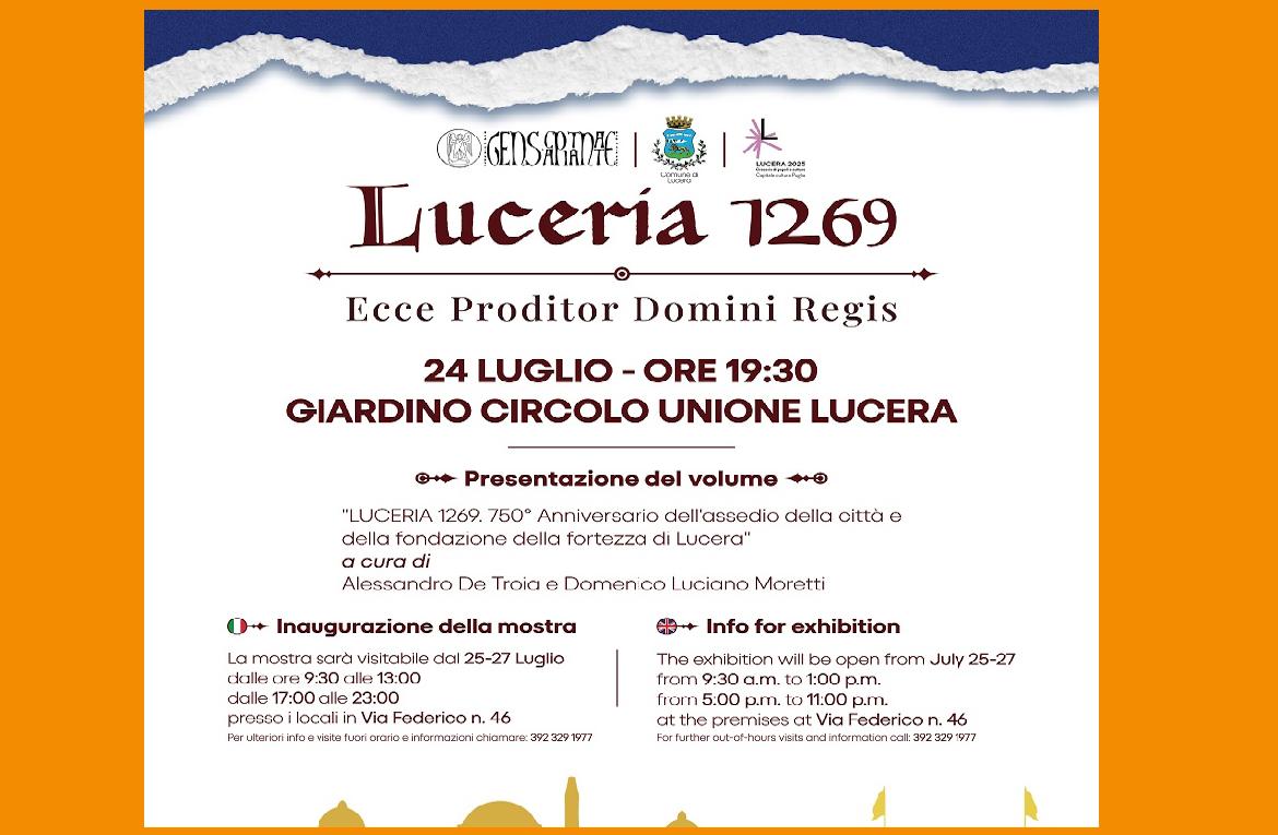 Lucera rievoca il suo passato medievale: un libro e una mostra per l’assedio del 1269 e la fondazione della fortezza