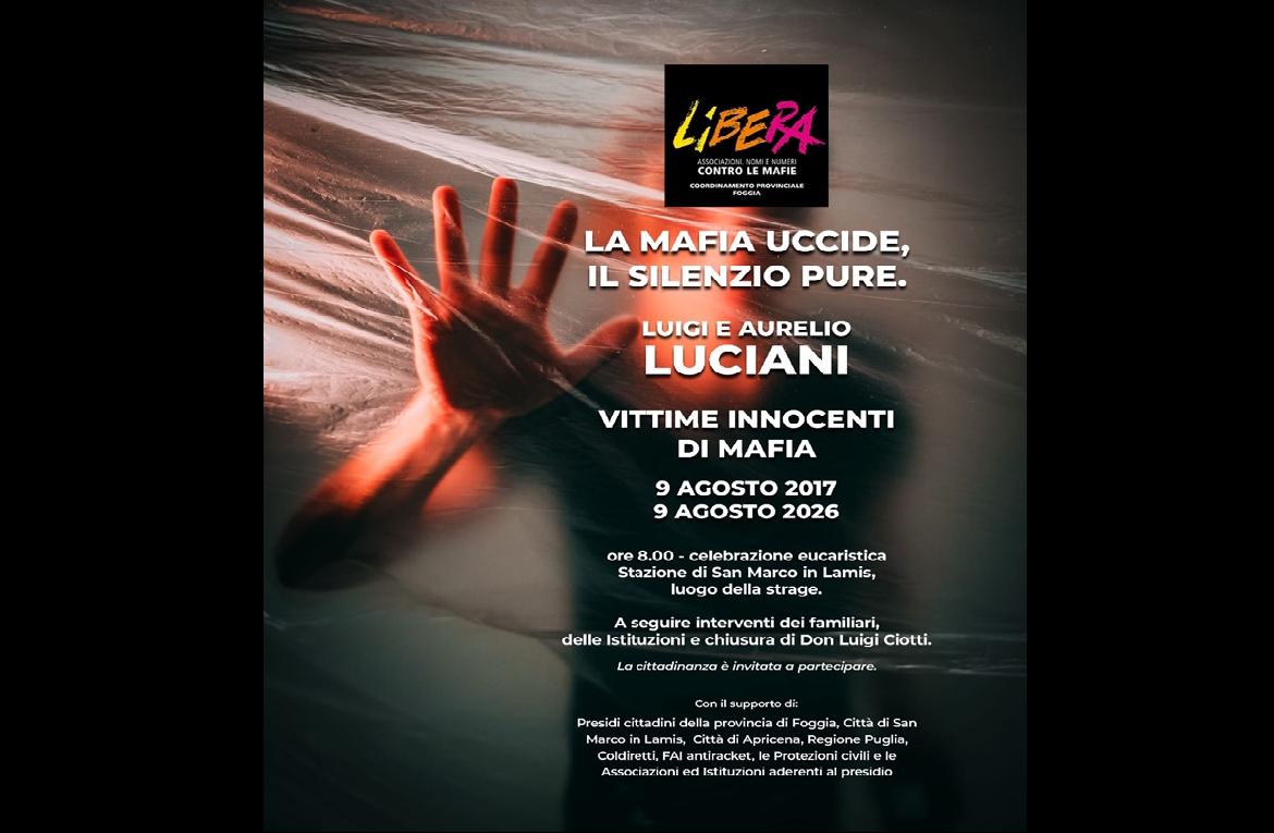 9 agosto 2017 - 9 agosto 2026 La mafia uccide, il silenzio pure. Luigi e Aurelio Luciani, vittime innocenti della mafia