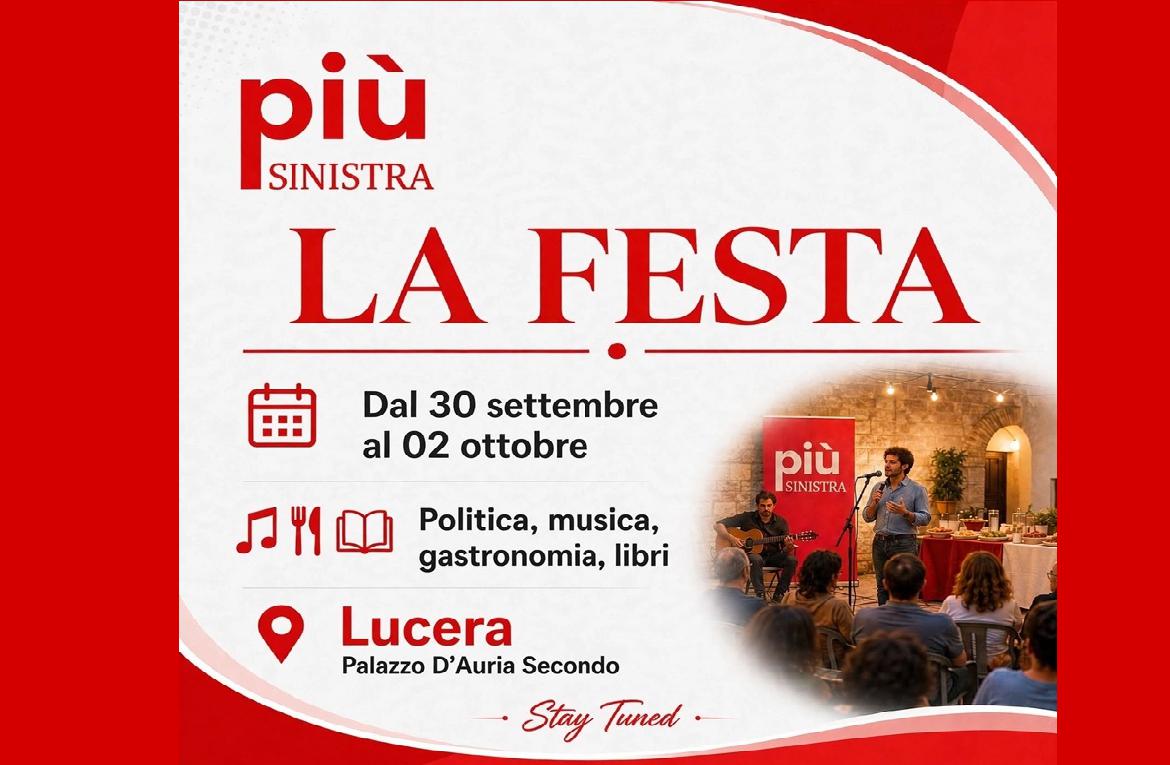 Lucera, Pi&ugrave Sinistra annuncia la sua 'Festa Politica'